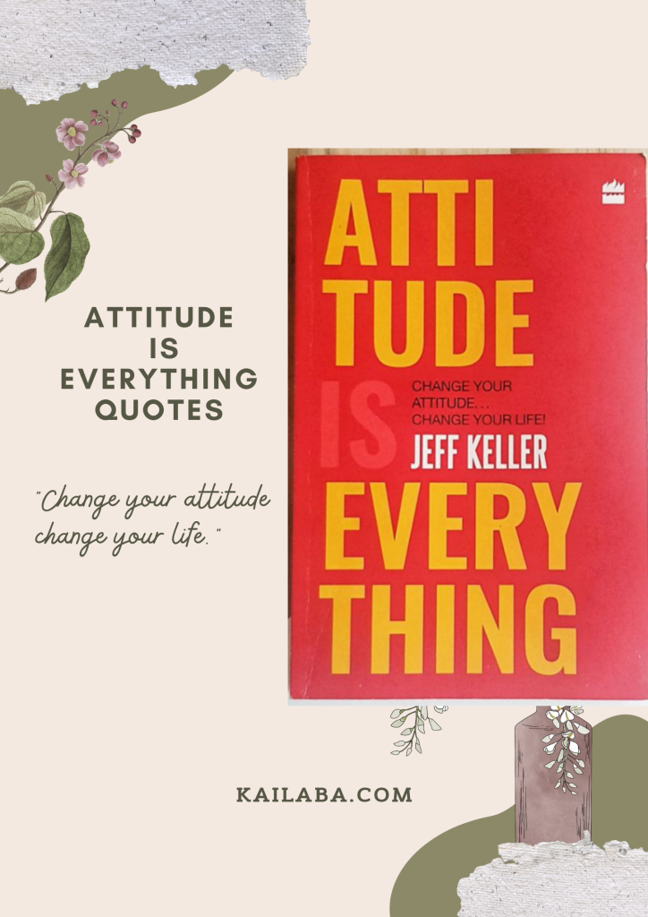 Attitude is Everything by Jeff Keller