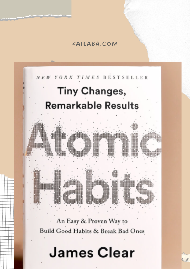 atomic habits summary - kailaba